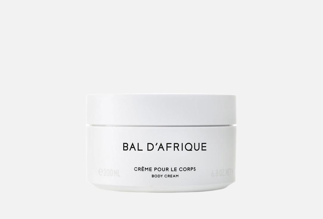 Byredo Крем д/тела Bal Dafrique 200мл