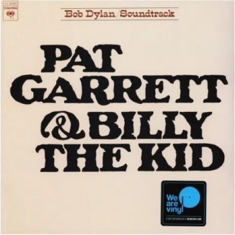 Виниловая пластинка Bob Dylan — Pat Garrett & Billy The Kid, LP, саундтрек, 12 дюймов
